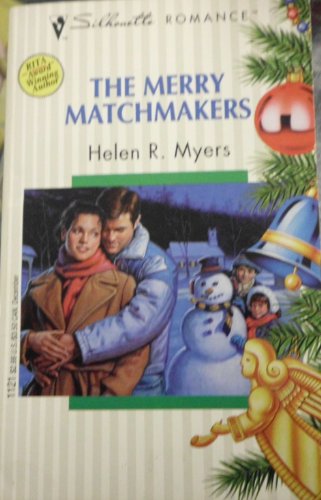 Stock image for The Merry Matchmakers (Silhouette Romance, No. 1121) for sale by SecondSale