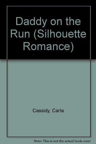 9780373191581: Daddy on the Run (Silhouette Romance, 1158)