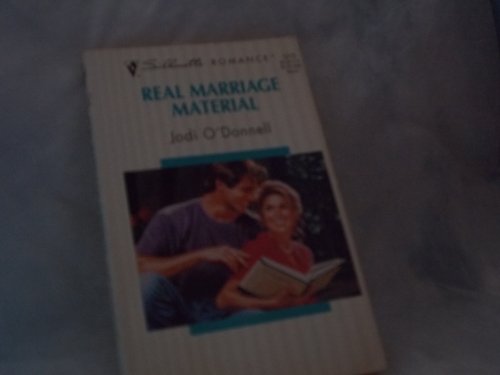 Stock image for Real Marriage Material (Silhouette Romance) for sale by Idaho Youth Ranch Books