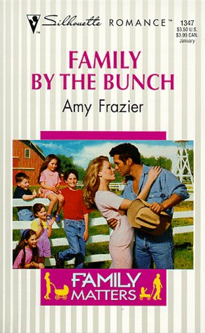 9780373193479: Family by the Bunch (Family Matters) (Silhouette Romance, No. 1347)