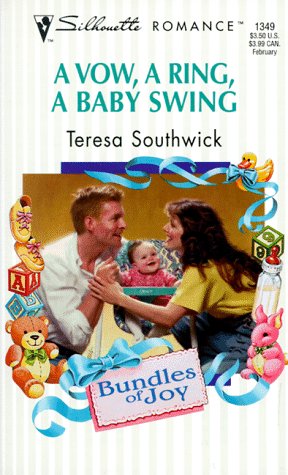 Beispielbild fr A Vow a Ring a Baby Swing : Bundles of Joy zum Verkauf von Better World Books