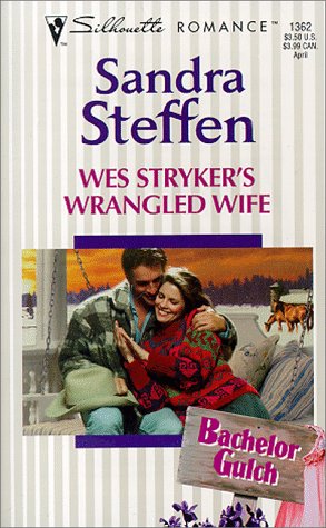 Stock image for Wes Stryker's Wrangled Wife : Bachelor Gulch for sale by Better World Books