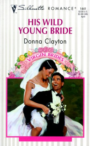 Beispielbild fr His Wild Young Bride : Virgin Bride zum Verkauf von Better World Books