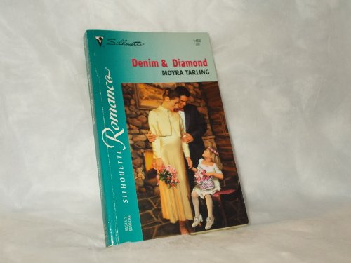 Imagen de archivo de Denim & Diamond (Silhouette Romance) a la venta por Vada's Book Store