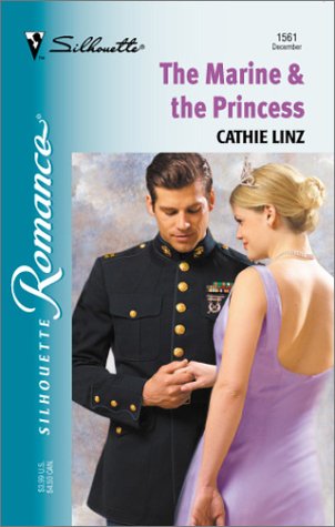 Stock image for Marine & The Princess (Silhouette Romance) for sale by HPB-Ruby