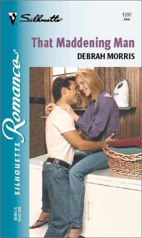 That Maddening Man (Silhouette Romance) (9780373195978) by Morris, Debrah