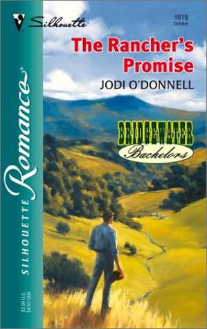 Beispielbild fr The Rancher's Promise (Bridgewater Bachelors) zum Verkauf von Vada's Book Store