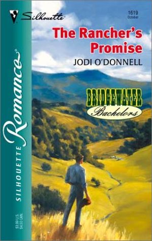 Stock image for The Rancher's Promise (Bridgewater Bachelors) for sale by Vada's Book Store