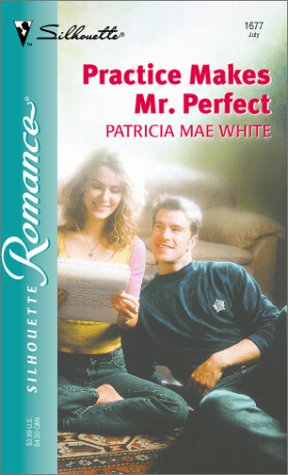 9780373196777: Practice Makes Mr. Perfect (Silhouette Romance)
