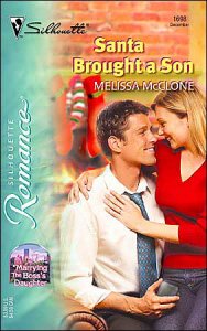 Stock image for Santa Brought a Son : Marrying the Boss's Daughter for sale by Better World Books