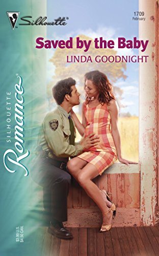 9780373197095: Saved by the Baby (Silhouette Romance)