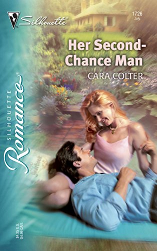 Her Second-Chance Man (Silhouette Romance) - Colter, Cara