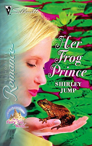 Her Frog Prince (In a Fairy Tale World.)