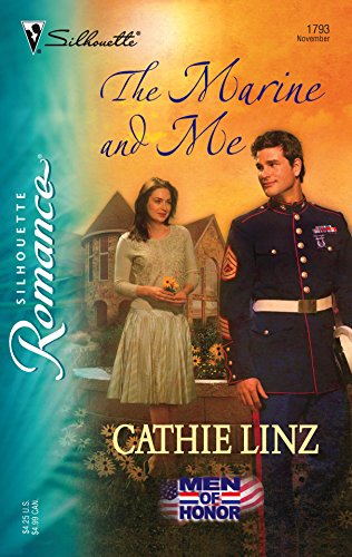 The Marine and Me (Silhouette Romance) (9780373197934) by Linz, Cathie