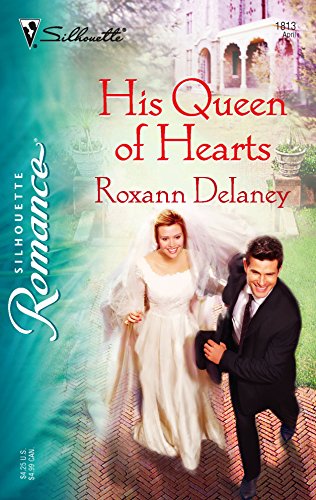 Beispielbild fr His Queen of Hearts (Silhouette Romance) zum Verkauf von SecondSale