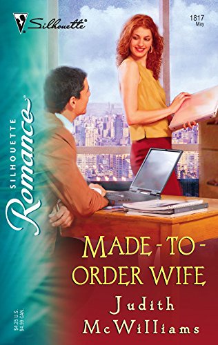 Made-To-Order Wife (Silhouette Intimate Moments) (9780373198177) by McWilliams, Judith