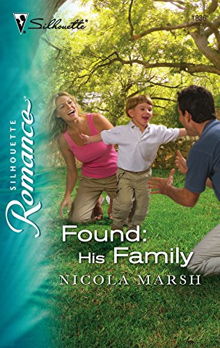 Stock image for Found: His Family (Silhouette Romance) for sale by SecondSale