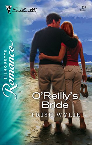 Beispielbild fr O'Reilly's Bride (Silhouette Romance) zum Verkauf von SecondSale