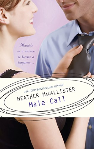 Male Call (9780373198887) by MacAllister, Heather