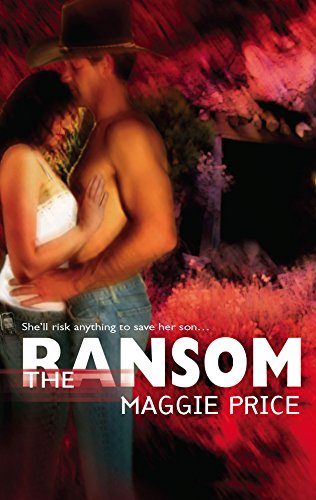 The Ransom (9780373198900) by Price, Maggie