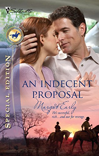 An Indecent Proposal (Thoroughbred Legacy, 11) (9780373199365) by Early, Margot