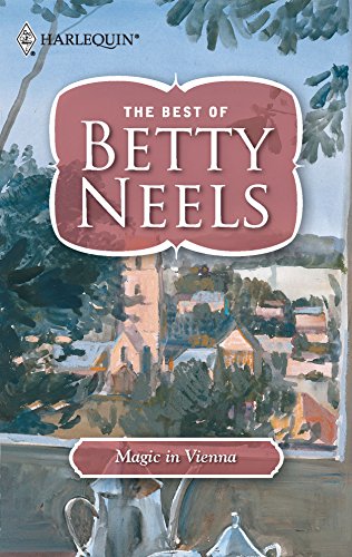 Magic in Vienna (The Best of Betty Neels) (9780373199709) by Neels, Betty