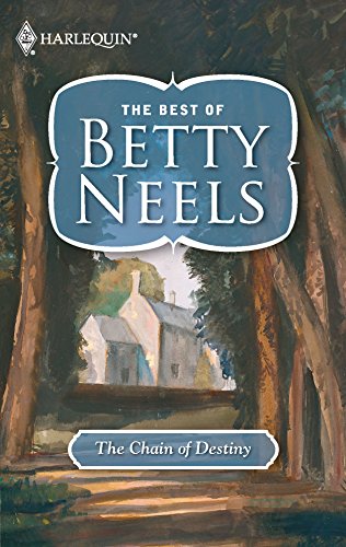 Stock image for The Chain of Destiny (The Best of Betty Neels) for sale by BooksRun