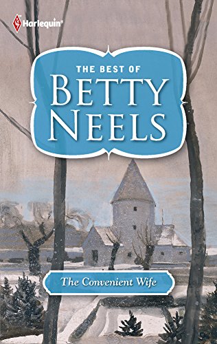 9780373199921: The Convenient Wife (The Best of Betty Neels)
