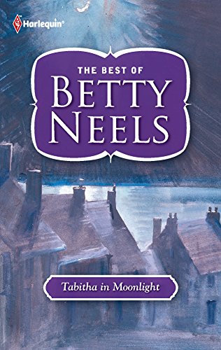 Tabitha in Moonlight (The Best of Betty Neels) (9780373199938) by Neels, Betty
