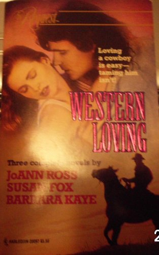 Western Loving (By Request Series) Volume 7 (9780373200979) by JoAnn Ross; Susan Fox; Barbara Kaye