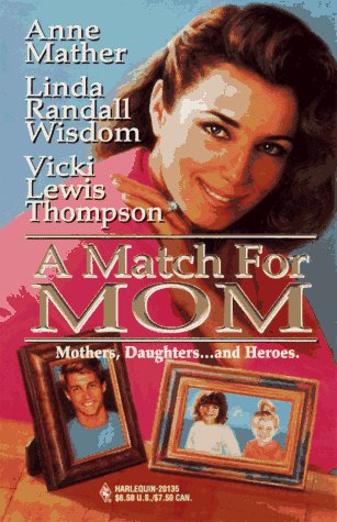 9780373201358: A Match for Mom