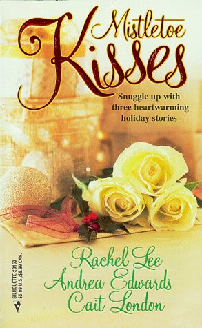 9780373201532: Mistletoe Kisses (By Request)
