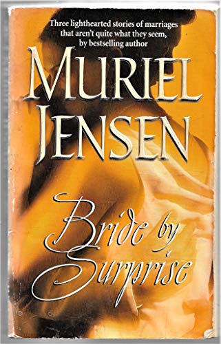 Bride By Surprise (By Request 3'S) (9780373201808) by Muriel Jensen
