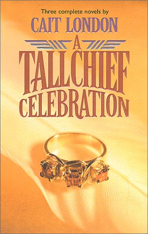 Beispielbild fr A Tallchief Celebration : The Cowboy and the Cradle; Tallchief's Bride; Tallchief for Keeps zum Verkauf von Better World Books