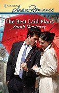 Imagen de archivo de The Best Laid Plans ( Super Romance #1669) a la venta por Better World Books