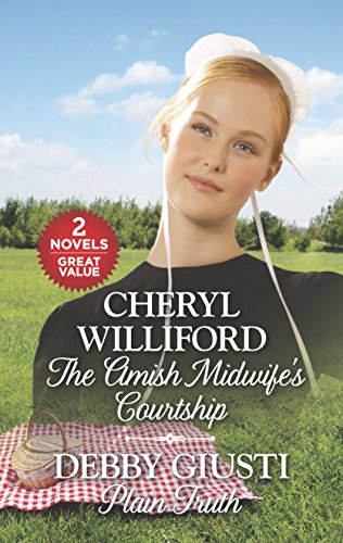 Imagen de archivo de The Amish Midwife's Courtship and Plain Truth a la venta por Better World Books