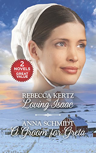 Beispielbild fr Loving Isaac and A Groom for Greta: An Anthology (Lancaster County Weddings) zum Verkauf von Wonder Book