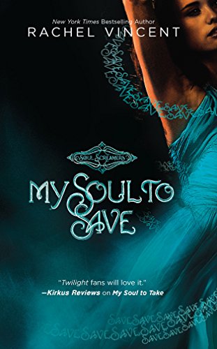 Imagen de archivo de My Soul to Save (Soul Screamers Book 2) a la venta por Your Online Bookstore