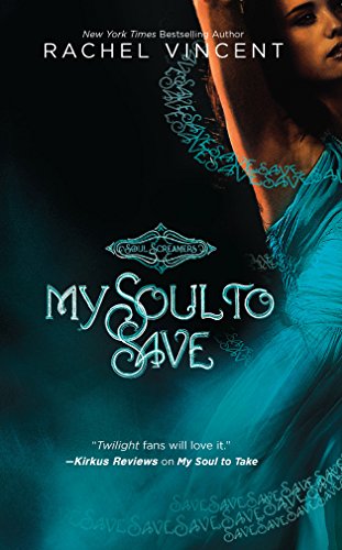 9780373210046: My Soul to Save (Soul Screamers, 2)