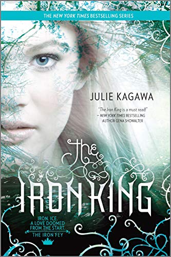 The Iron King (The Iron Fey Book One)