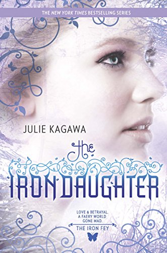 Beispielbild fr The Iron Daughter zum Verkauf von Russell Books