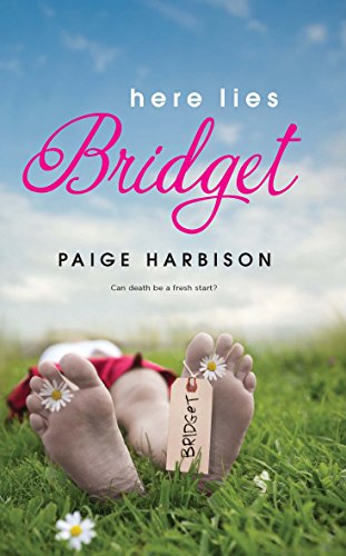 9780373210282: Here Lies Bridget (Harlequin Teen)