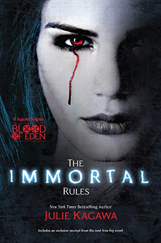 9780373210510: The Immortal Rules (Blood of Eden)