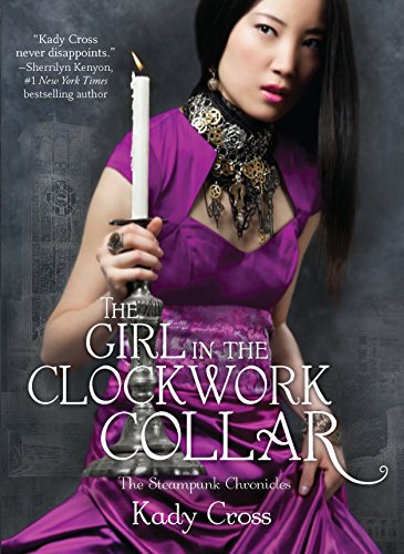 Stock image for The Girl in the Clockwork Collar for sale by Wonder Book