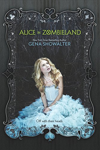 9780373210589: Alice in Zombieland (White Rabbit Chronicles, 1)