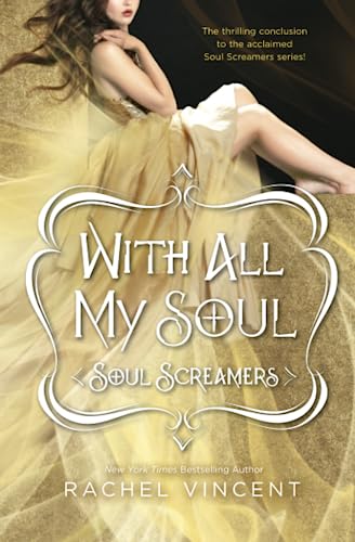 9780373210664: With All My Soul (Soul Screamers, 7)