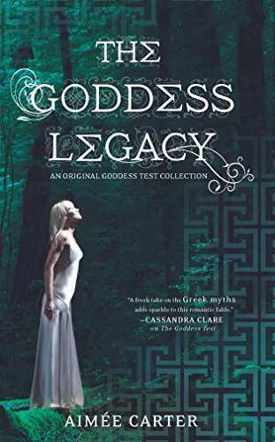 9780373210756: The Goddess Legacy (The Goddess Queen / The Lovestruck Goddess / Goddess of the Underworld / God of Thieves / God of Darkness (Goddess Test)