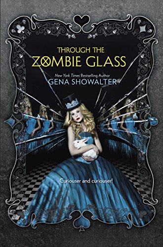 9780373210770: Through the Zombie Glass (White Rabbit Chronicles, 2)