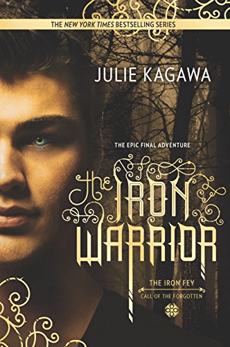 Beispielbild fr The Iron Warrior (The Iron Fey) zum Verkauf von Half Price Books Inc.