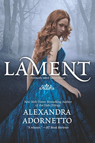 9780373211531: Lament (The Ghost House Saga, 1)